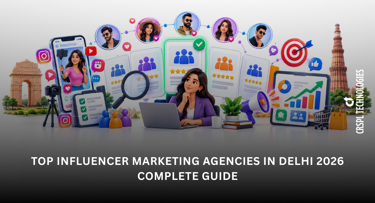 Top Influencer Marketing Agencies in Delhi 2026