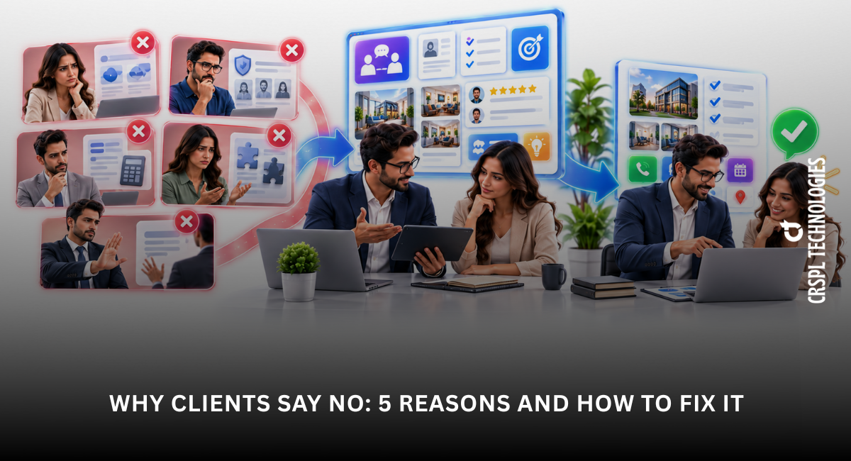 Why Clients Say No 5 Reasons and How to Fix It